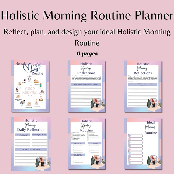Holistic Morning Routine Planner and Reflections Guide